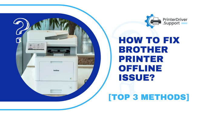 Fix Brother Printer Offline Issue