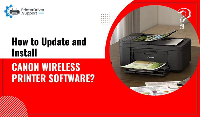 Update and Install Canon Wireless Printer Software
