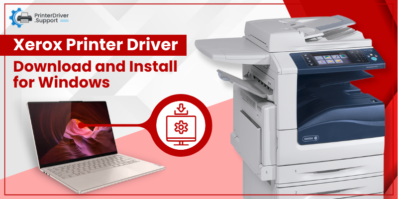 Xerox Printer Driver Download and Install