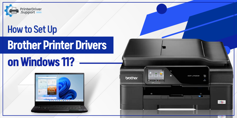 How to Set Up Brother Printer Drivers