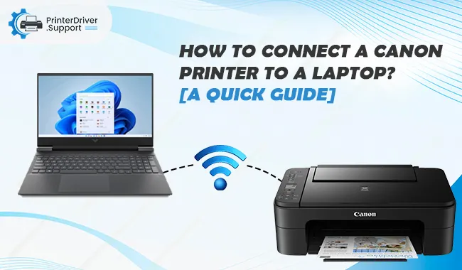 How to Connect a Canon Printer to a Laptop